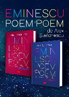 PACHET Eminescu, poem cu poem. Antumele și postumele