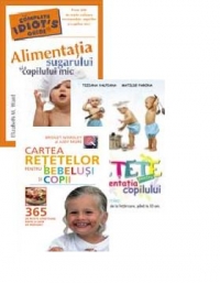 Pachet promotional - Retete de la editura ALL pentru bebelusi si copii (1. ALIMENTATIA SUGARULUI SI A COPILULUI MIC - peste 200 de retete culinare; 2.CARTEA RETETELOR PENTRU BEBELUSI SI COPII; 3.RETETE PENTRU ALIMENTATIA COPILULUI)