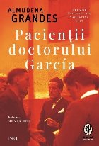 Pacienţii doctorului García sfârşitul speranţei