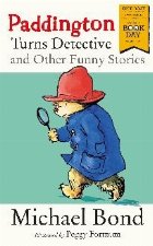 Paddington Turns Detective and Other