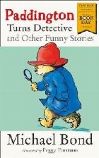 Paddington Turns Detective and Other