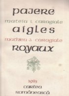 Pajere - Aigles Royaux (editie bilingva romana-franceza)
