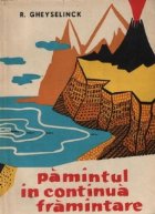 Pamantul continua framantare