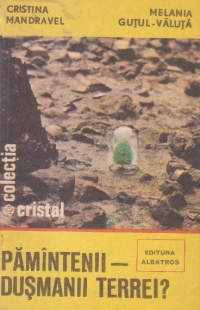 Pamintenii - dusmanii Terrei?