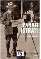 Panaït Istrati : littérature et société,literature et society