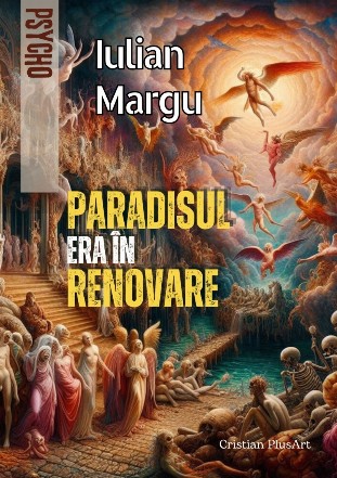 Paradisul era în renovare