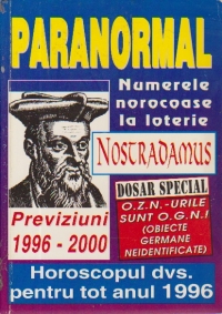 Paranormal. Nostradamus - Previziuni 1996-2000