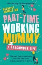 Part Time Working Mummy