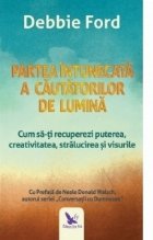 Partea intunecata a cautatorilor de lumina. Cum sa-ti recuperezi puterea, creativitatea, stralucirea si visuri