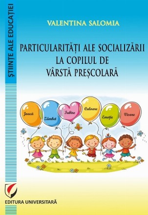 Particularităţi ale socializării la copilul de vârstă preşcolară