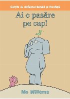 Ai o pasăre pe cap! | paperback