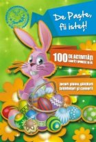 Paste fii istet 100 activitati
