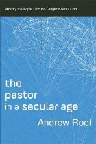 Pastor in a Secular Age