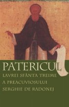 Patericul Lavrei Sfanta Treime a Preacuviosului Serghie de Radonej