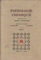 Pathologie Chimique, Tome II