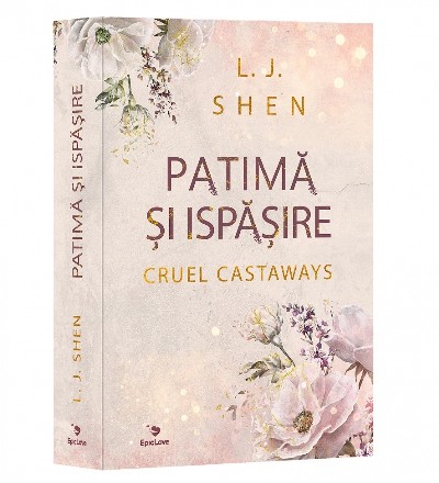 Patimă şi ispăşire : Cruel Castaways