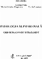 Patologia suprarenală ghid diagnostic şi