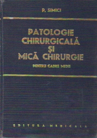 Patologie chirurgicala si mica chirurgie (Pentru cadre medii)