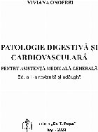 Patologie digestivă şi cardiovasculară pentru
