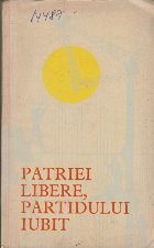 Patriei Libere, Partidului Iubit