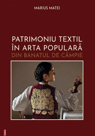 Patrimoniu textil în arta populară din Banatul de câmpie