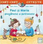 Paul si Maria pregatesc o petrecere