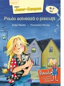 Paula salveaza o pisicuta. Nivel II - Cititorii Junior-Campion (6-7 ani)