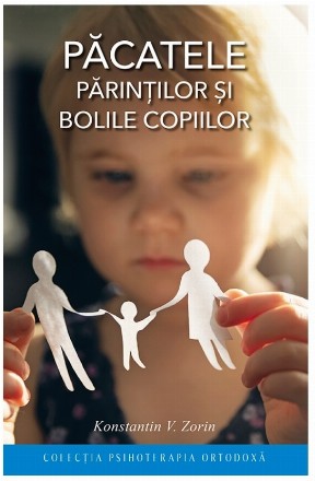 Păcatele părinţilor şi bolile copiilor