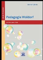 Pedagogia Waldorf: O introducere critica