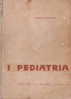 Pediatria, Volumul I