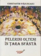 Pelerini olteni Tara Sfanta