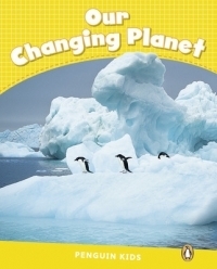 Penguin Kids 6: Our Changing Planet CLIL