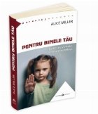 Pentru binele tau Radacinile violentei