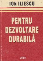 Pentru dezvoltare durabila