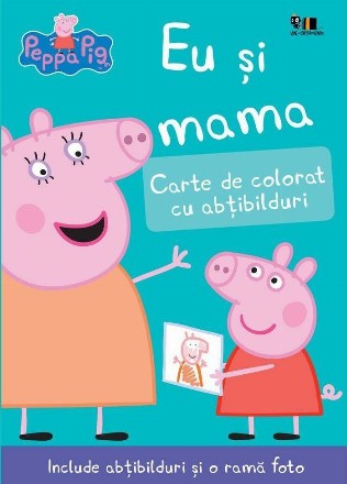 Peppa Pig: Eu si mama. Carte de colorat cu abtibilduri