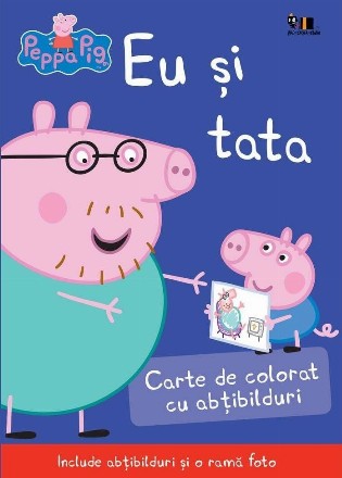 Peppa Pig. Eu si tata. Carte de colorat cu abtibilduri