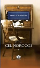 Per cel norocos (volumul I) - Colectia Nobel, volumul 29