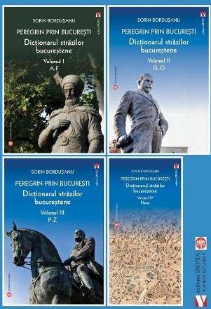 Peregrin prin Bucureşti : dicţionarul străzilor bucureştene