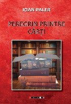 Peregrin printre cărţi