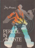 Pericol in amonte