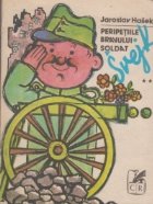 Peripetiile bravului soldat Svejk Volumul