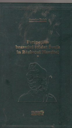 Peripetiile bravului soldat Svejk in Razboiul Mondial, Volumul I