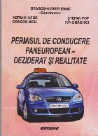 Permisul de Conducere Paneuropean - Deziderat si Realitate