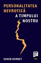 Personalitatea nevrotică a timpului nostru