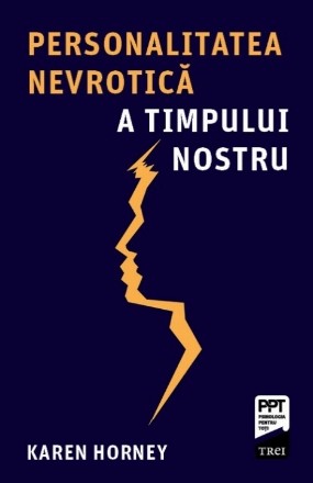 Personalitatea nevrotică a timpului nostru