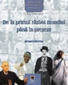 coperta Personalitati care au schimbat istoria lumii - De la primul razboi mondial pana in prezent