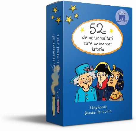 52 de personalitati care au marcat istoria