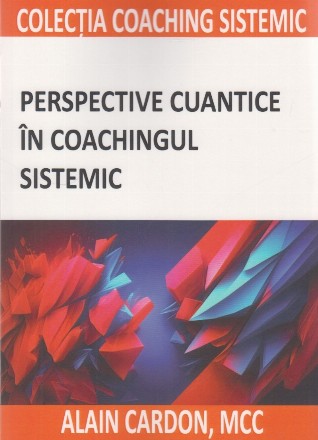 Perspective cuantice în coachingul systemic