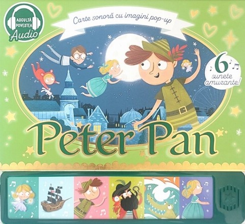 Peter Pan : carte sonoră cu imagini pop-up