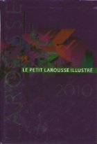 petit Larousse Illustre 2010 Edition